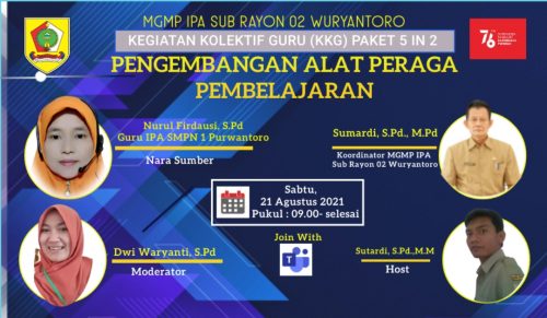 MGMP IPA SR 02 Wuryantoro Akhiri Seluruh Rangkaian KKG Tahun 2021 Dengan Tema Pengembangan Alat Peraga