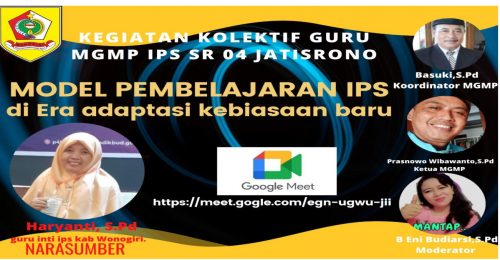 MGMP IPS Subrayon 04 Jatisrono Pelajari Flipped Classroom Sebagai Model Pembelajaran IPS di Era Adaptasi Kebiasaan Baru
