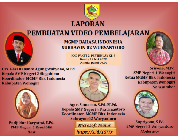 MGMP Bahasa Indonesia  Subrayon 02  Pelajari Laporan Pembuatan Video Pembelajaran